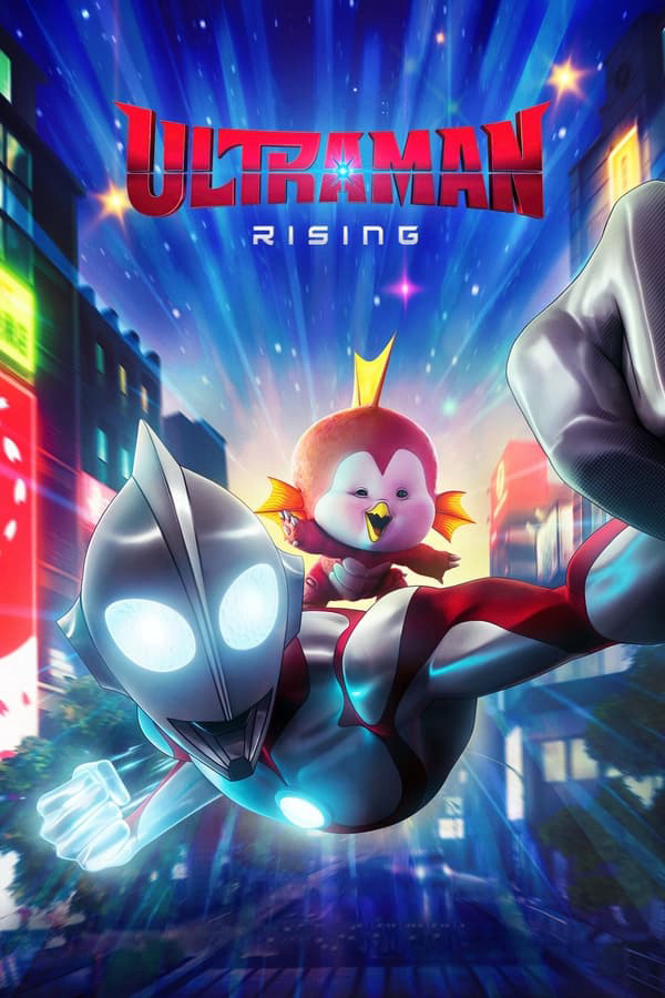 Ultraman: Trỗi dậy (Ultraman: Rising) [2024]